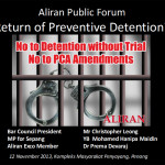 Forum in Penang today: 'Return of preventive detention?' (Reminder)